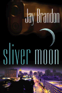 Sliver Moon - Brandon, Jay