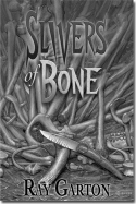 Slivers of Bone