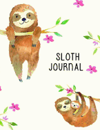 Sloth Journal: Blank Cute Unlined Journal for Drawing, Doodling & Writing: Over 110 Pages, Big Large Notebook 8.5 X 11 for Kids & Grown Ups (Sloth Journals)