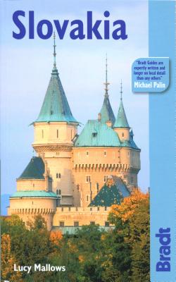 Slovakia: The Bradt Travel Guide - Mallows, Lucinda