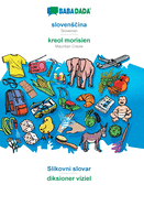 slovenscina - kreol morisien, Slikovni slovar: BABADADA Slovenian - Mauritian Creole, visual dictionary