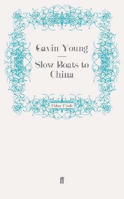 Slow Boats to China - Young, Gavin