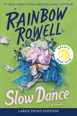 Slow Dance - Rowell, Rainbow