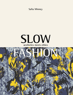 Slow Fashion: Innovation Through Sustainability