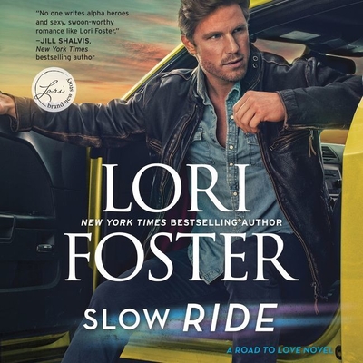 Slow Ride - Foster, Lori, and Lane, John (Read by)