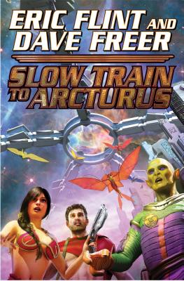 Slow Train to Arcturus - Flint, Eric, and Freer, Dave