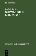 Slowakische Literatur: Entwicklungstrends Vom Vorm?rz Bis Zur Gegenwart