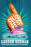 Slugfest