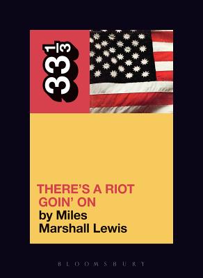 Sly and the Family Stone's There's a Riot Goin' on - Lewis, Miles Marshall