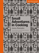 Small Adventures in Cooking