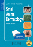 Small Animal Dermatology, Revised: Self-Assessment Color Review