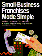 Small Business Franchise Made Simple - Lasher, William, and Hausman, Carl, PH.D.