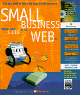 Small Business Resource Guide to the Web 1997: With CDROM