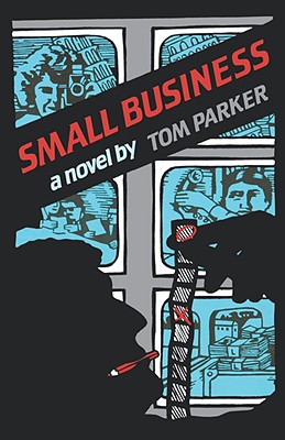 Small Business - Parker, Tom, and Parker, Thomas Trebitsch