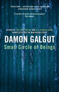 Small Circle of Beings: From the Booker Prize-shortlisted author of THE PROMISE