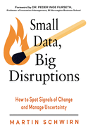 Small Data Big Disruptions