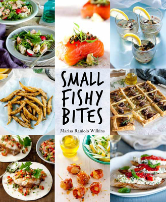 Small Fishy Bites - Wilkins, Marisa Raniolo