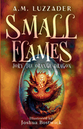 Small Flames Jory the Orange Dragon