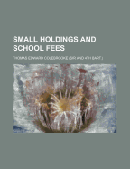 Small Holdings and School Fees