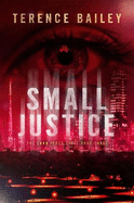 Small Justice: The Sara Jones Cycle