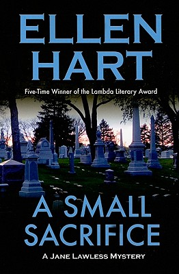 Small Sacrifice - Hart, Ellen