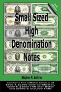 Small Sized High Denomination Notes