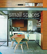 Small Spaces: Maximizing Limited Spaces for Living