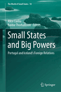 Small States and Big Powers: Portugal and Iceland's Foreign Relations