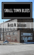 Small Town Blues