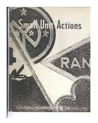 Small Unit Actions - United States of America War Department