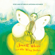 Small White and the Wing Tailor: Counting and Colours Book for Kids