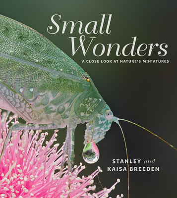 Small Wonders - Breeden, Stanley, and Breeden, Kaisa