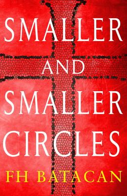 Smaller and Smaller Circles - Batacan, F H