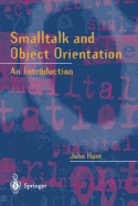 SmallTalk and Object Orientation: An Introduction