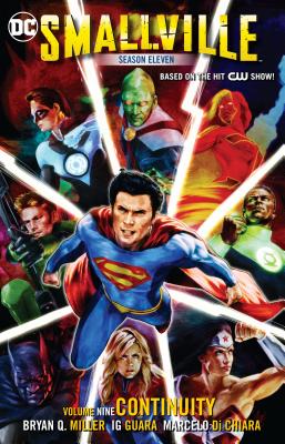 Smallville Vol. 9: Continuity - Miller, Bryan Q