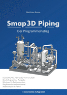 Smap3D Piping: Der Programmeinstieg