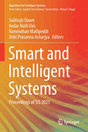 Smart and Intelligent Systems: Proceedings of SIS 2021
