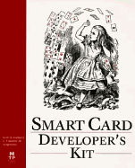 Smart Card Developer's Kit - Jurgensen, Tim, and Guthery, Scott