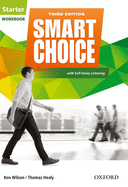 Smart Choice: Starter Level: Workbook with Self-Study Listening: Smart Learning - on the page and on the move