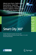 Smart City 360?: First EAI International Summit, Smart City 360?, Bratislava, Slovakia and Toronto, Canada, October 13-16, 2015. Revised Selected Papers