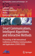 Smart Communications, Intelligent Algorithms and Interactive Methods: Proceedings of 4th International Conference on Wireless Communications and Applications (Icwca 2020)