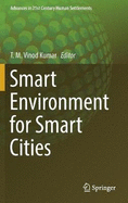 Smart Environment for Smart Cities