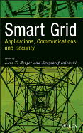 Smart Grid: Applications, Communications, and Security