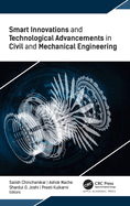 Smart Innovations and Technological Advancements in Civil and Mechanical Engineering