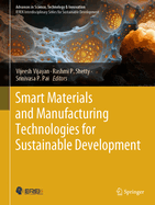 Smart Materials and Manufacturing Technologies for Sustainable Development