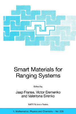 Smart Materials for Ranging Systems - Franse, Jaap (Editor), and Eremenko, Victor (Editor), and Sirenko, Valentyna (Editor)