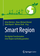 Smart Region: Die Digitale Transformation Einer Region Nachhaltig Gestalten