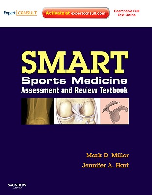 Smart Sports Medicine: Assessment and Review Textbook - Miller, Mark D, MD