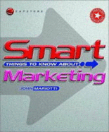 Smart Things to Know About, Marketing
