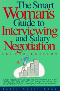 Smart Woman's Guide to Interviewing and Salary Negotiation - King, Julie Adair